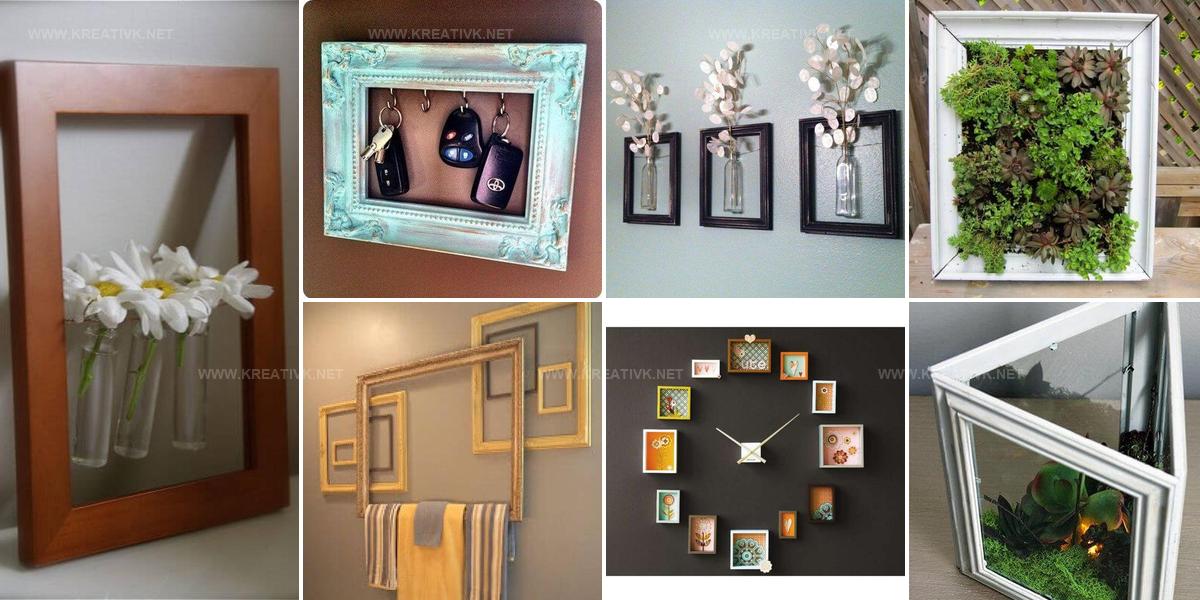 6085160 Old Picture Frame DIY Ideas